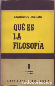 Bücher: ROMERO, Francisco.- - Qué es la filosofía.